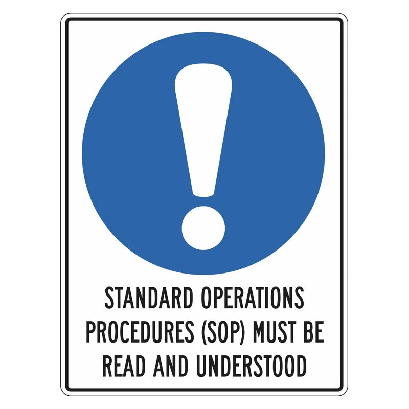 Mandatory Sign - Standard Operations Procedures (SOP) Must Be Read And Understood