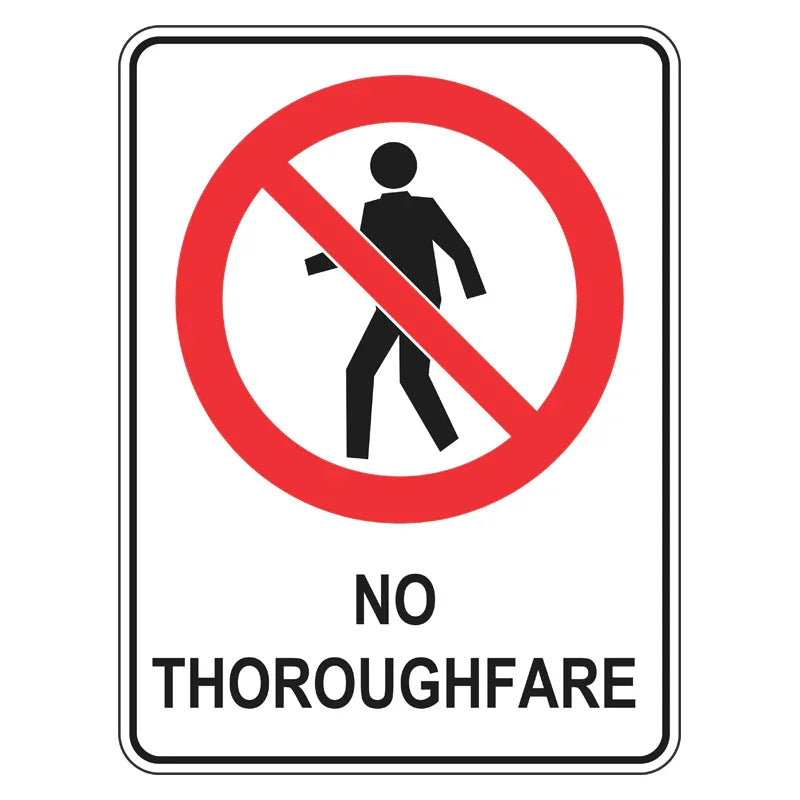 Prohibition Sign - No Thoroughfare