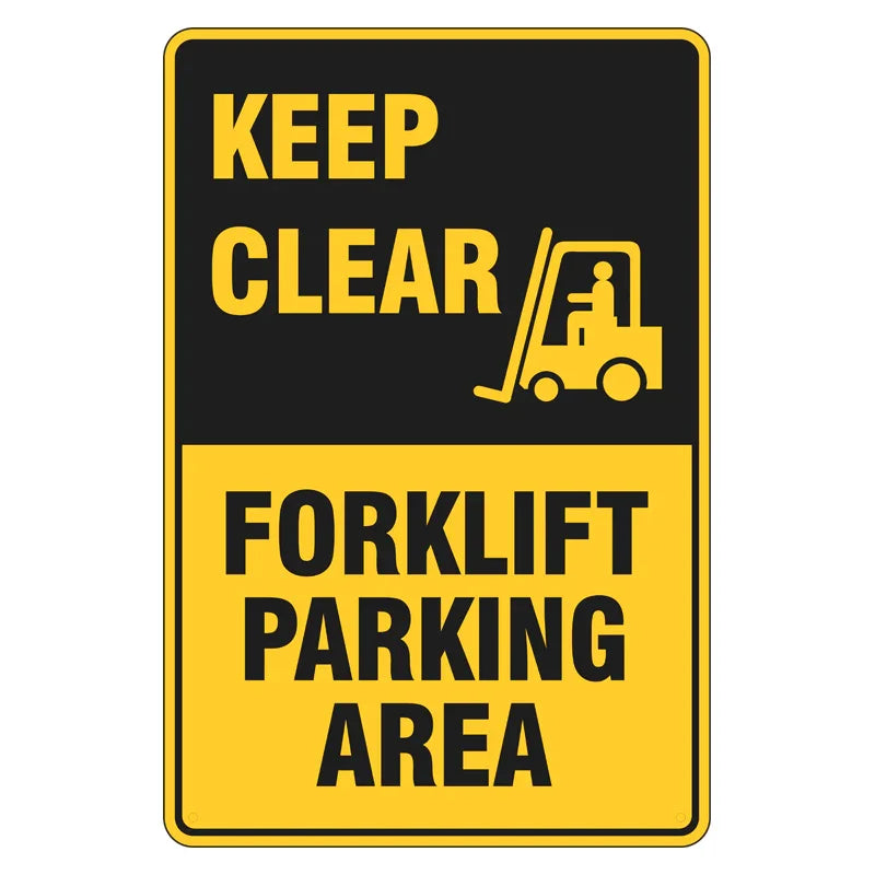 Warning Sign - Keep Clear, Forklift Parking Area