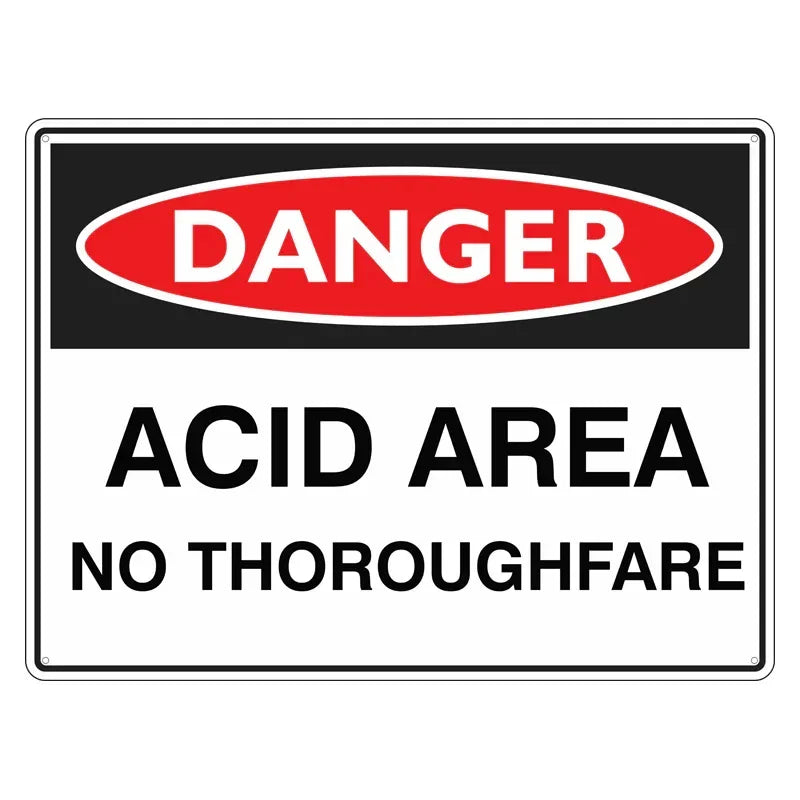 Danger Sign - Acid Area No Thoroughfare