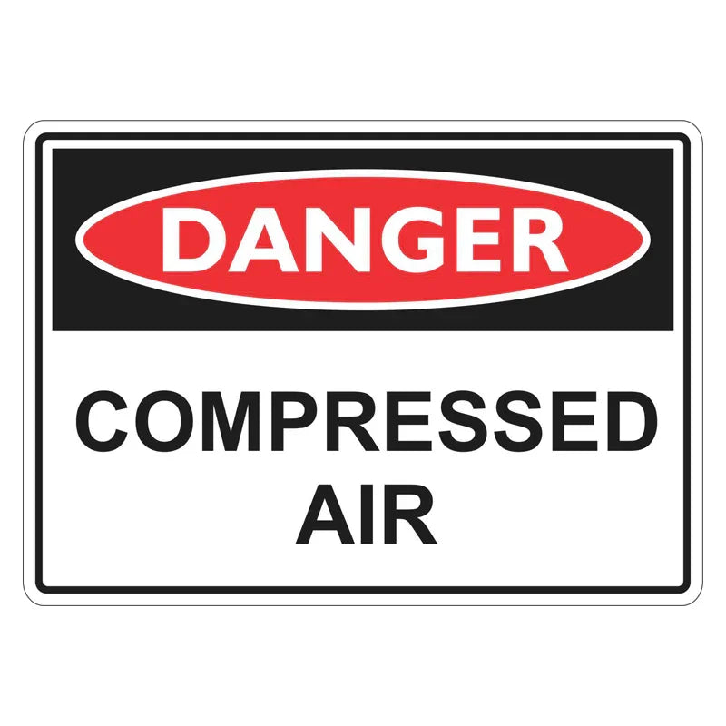 Danger Sign - Compressed Air – Pro Safety Signs