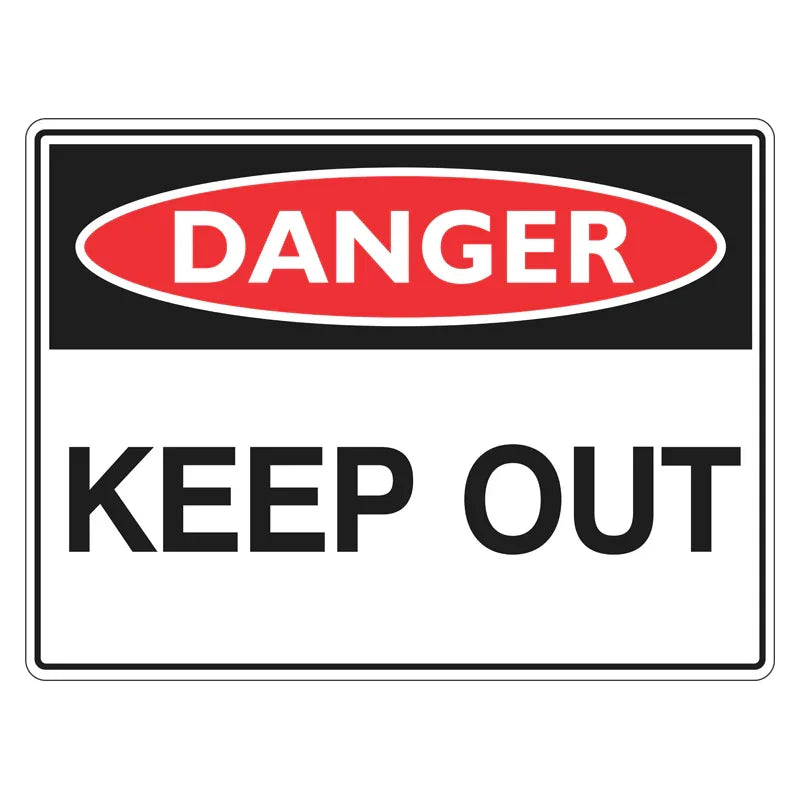 Danger Sign - Keep Out