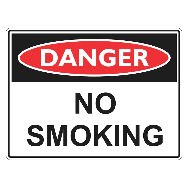 Danger Sign - No Smoking