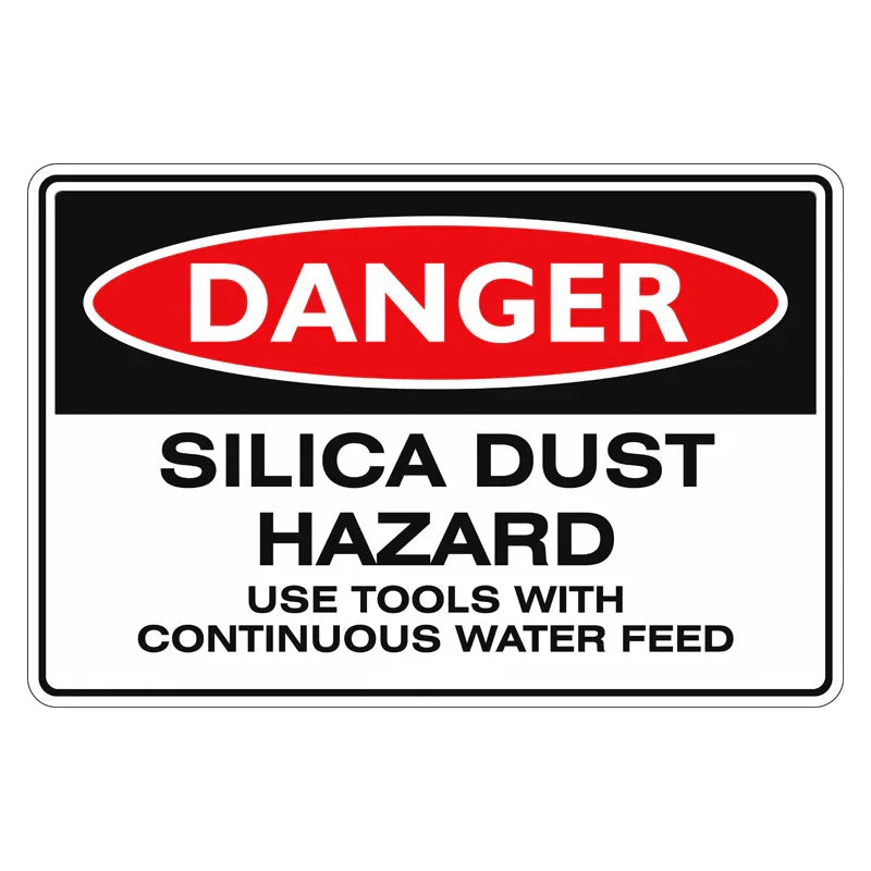 Danger Sign - Silica Dust Hazard Use Tools With Continuous Water Feed