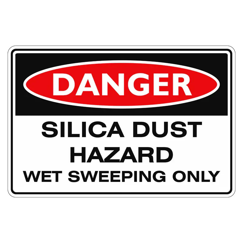 Danger Sign - Silica Dust Wet Sweeping Only