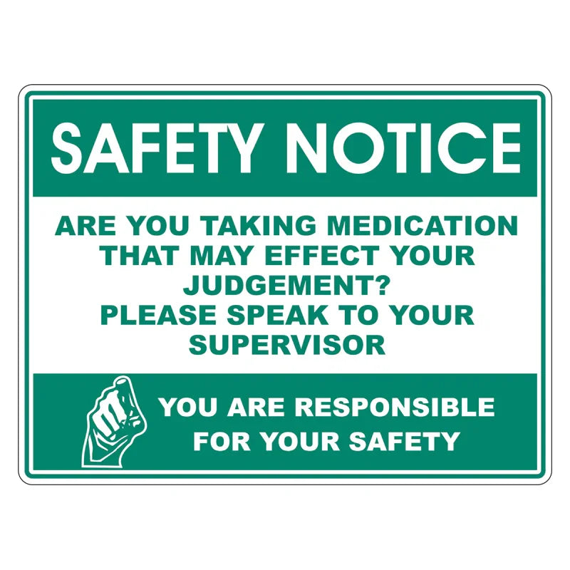 Emergency Sign - Safety Notice Are You Taking Medication