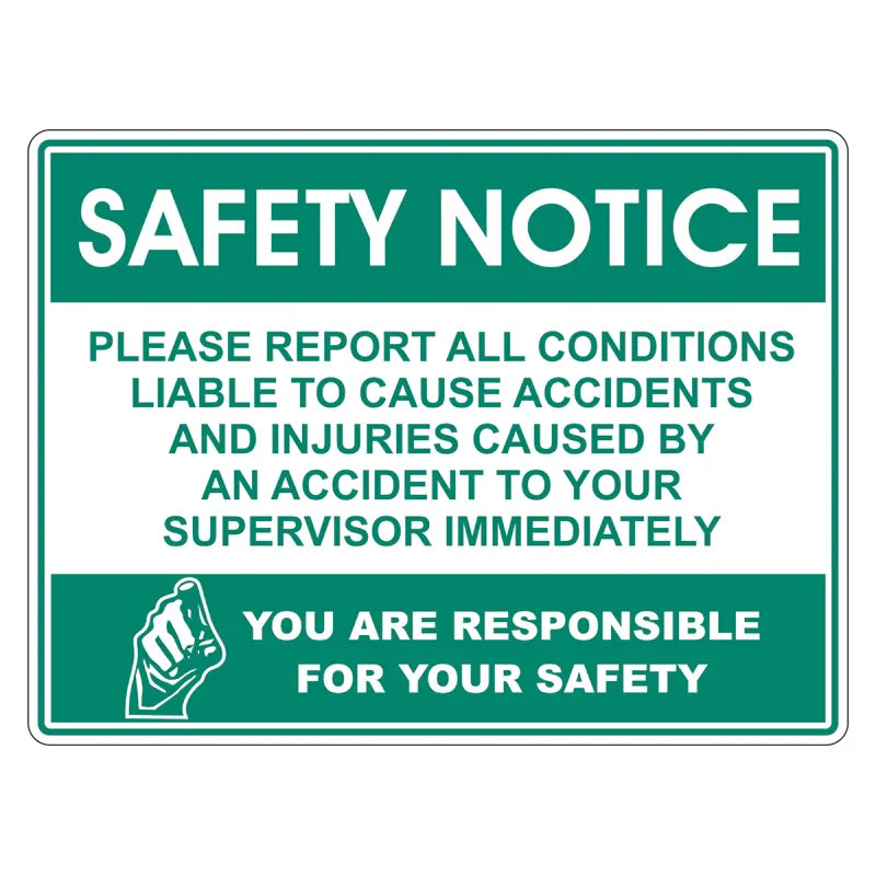 Emergency Sign - Safety Notice Please Report All Conditions Liable to Cause Accidents