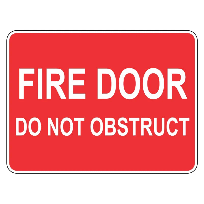 Fire Sign - Fire Door Do Not Obstruct