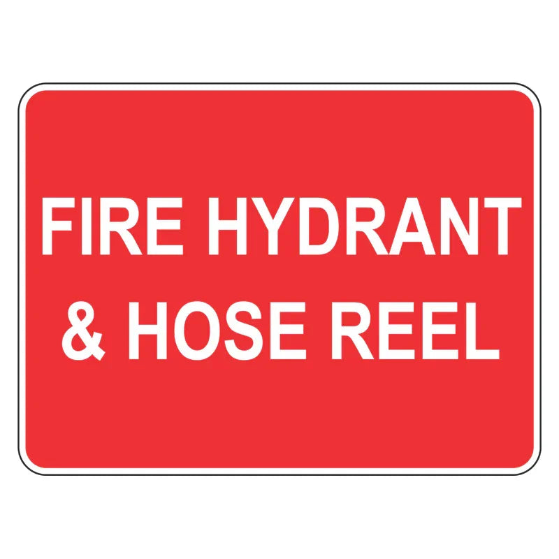 Fire Sign - Fire Hydrant And Hose Reel