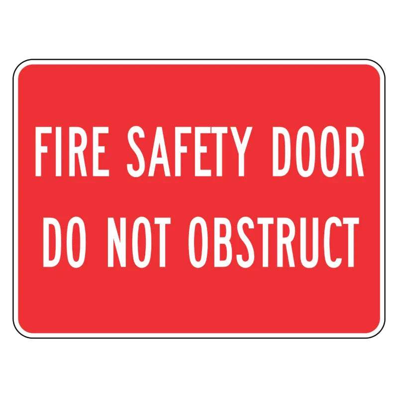 Fire Sign - Fire Safety Door Do Not Obstruct