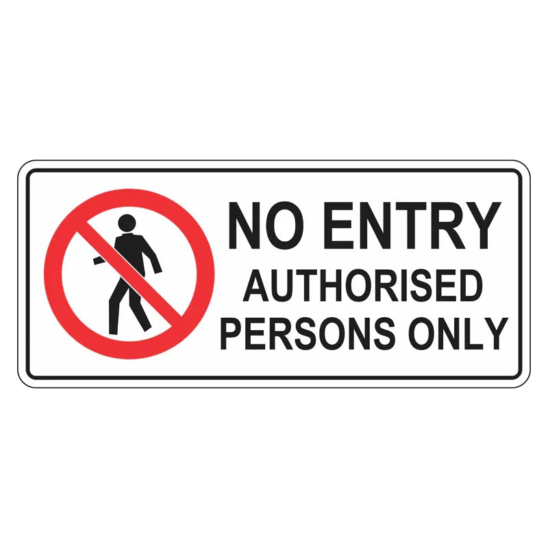 Prohibition Sign - No Entry Authorised Persons Only - Landscape