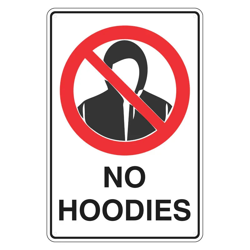 Prohibition Sign - No Hoodies - Portrait