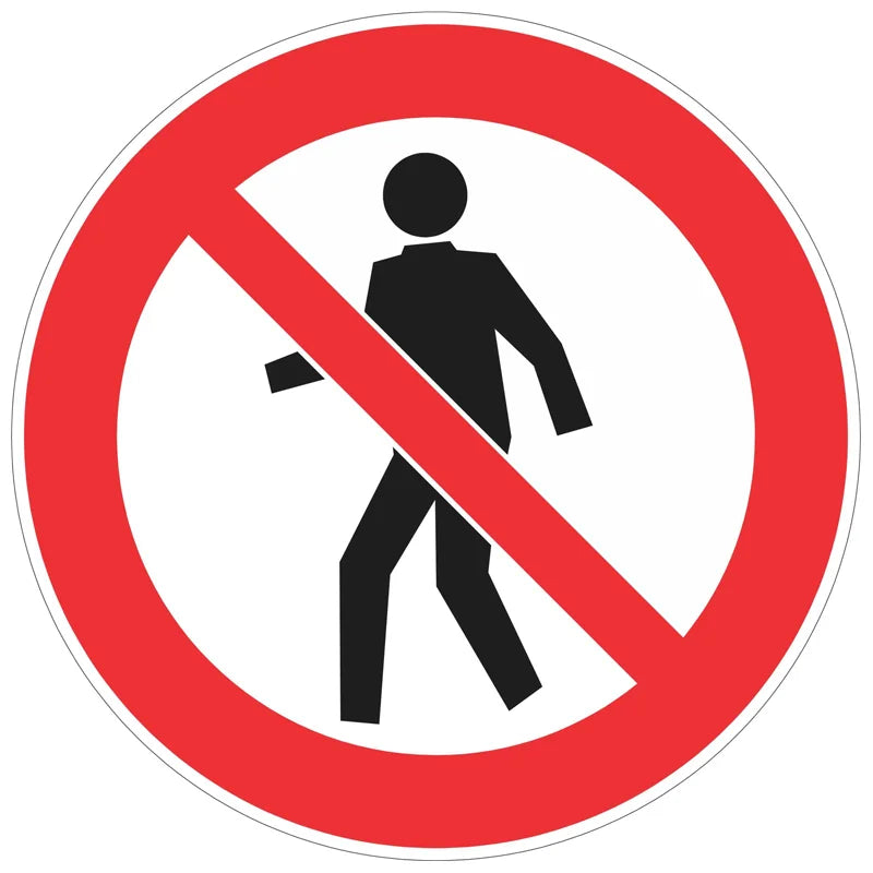 Prohibition Sign - No Persons