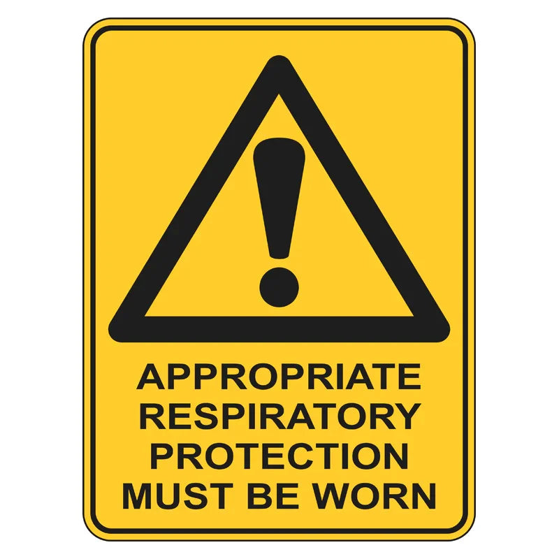 Warning Sign - Appropriate Respiratory Protection Must Be Worn
