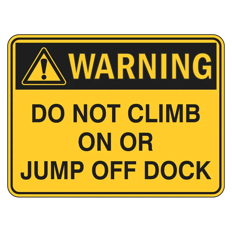 Warning Sign - Do Not Climb On Or Jump Off Dock