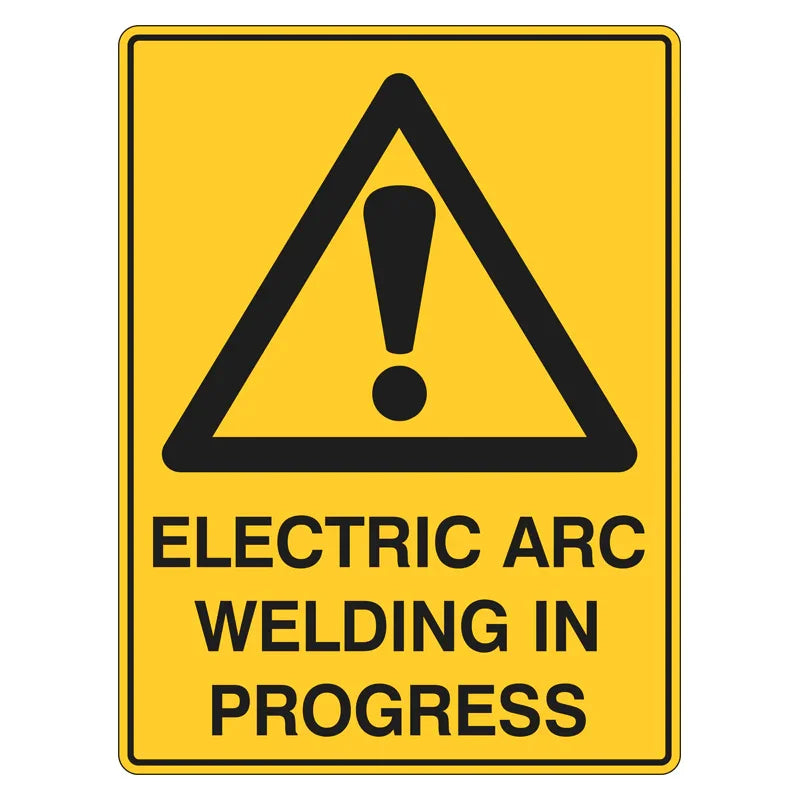 Warning Sign - Electric Arc Welding In Progress