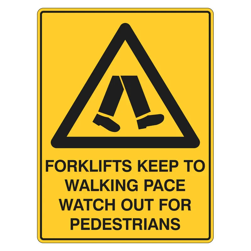 Warning Sign - Forklifts Keep To Walking Pace