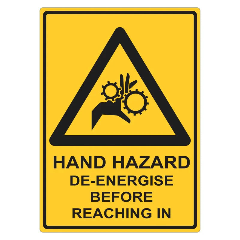 Warning Sign - Hand Hazard, De-Energise Before Reaching In
