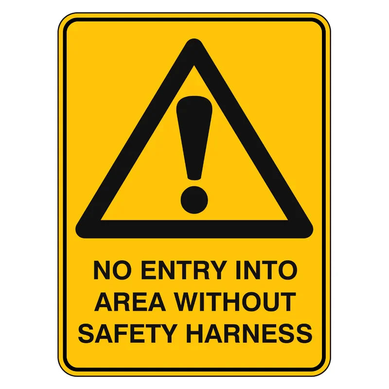 Warning Sign - No Entry Into Area Without Safety Harness
