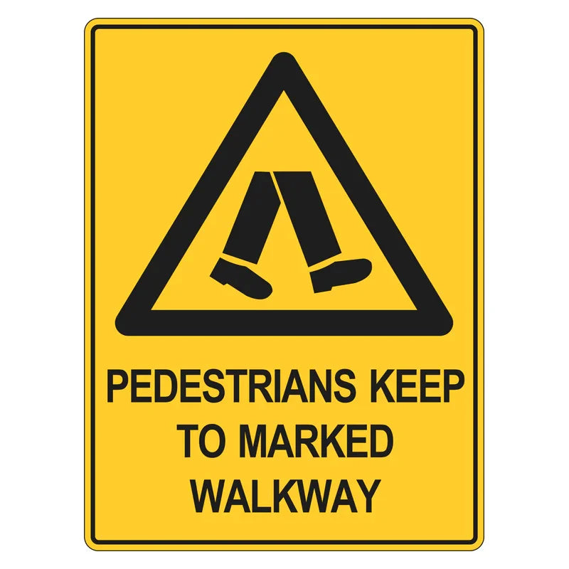 Warning Sign - Pedestrians Keep To Marked Walkways
