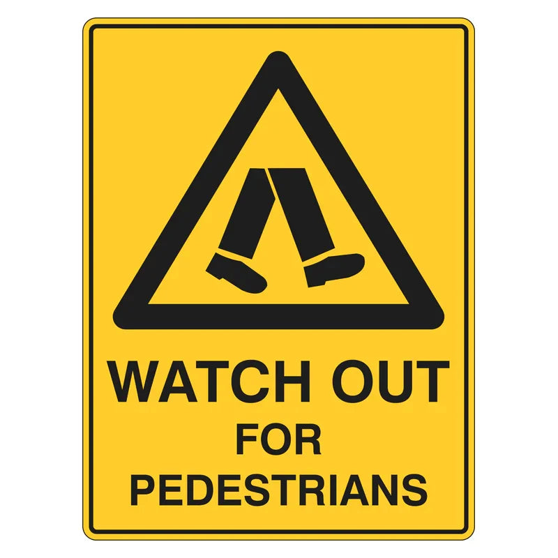 Warning Sign - Watch Out For Pedestrians