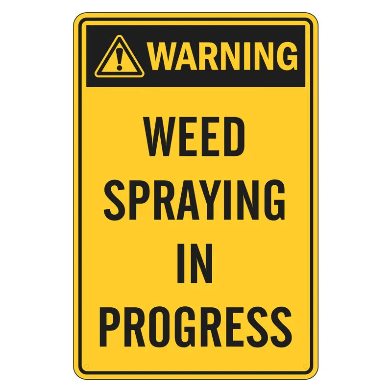 Warning Sign - Weed Spraying In Progress